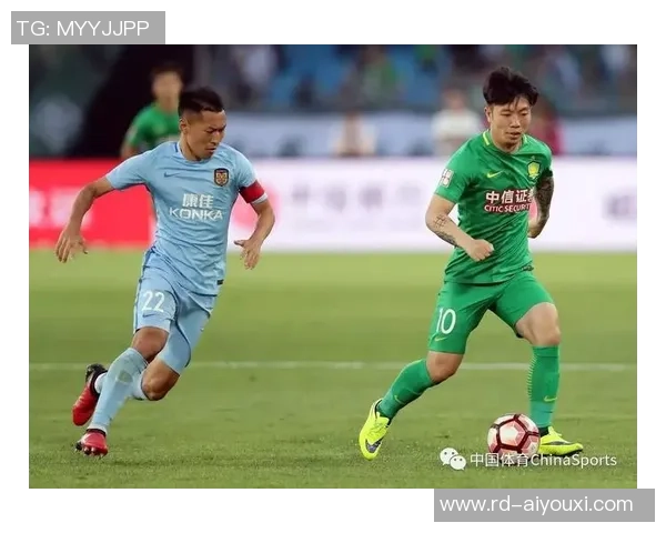 中超第19轮精彩对决江苏苏宁迎战北京国安直播全程回顾与分析